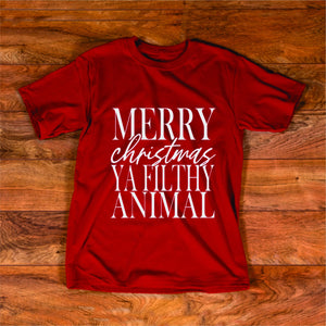 Merry Christmas you filthy animal Tee