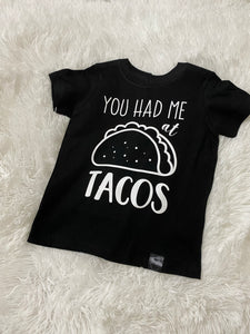 You Had me at Tacos