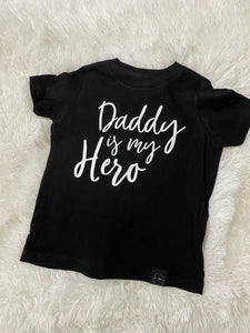 Daddy is my Hero